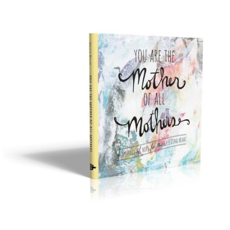 mother-of-all-mothers-book-child-loss-gift-bereaved